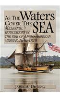 As the Waters Cover the Sea