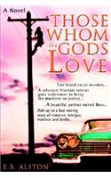 Those Whom the Gods Love