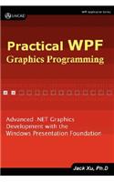 Practical Wpf Graphics Programming