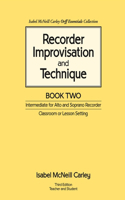 Recorder Improvisation and Technique Book Two