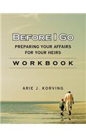 Before I Go Workbook