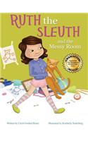 Ruth the Sleuth and the Messy Room