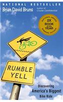 Rumble Yell: Discovering America's Biggest Bike Ride