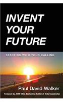 Invent Your Future