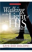 Walking in the Light of His Mysteries