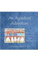 Aqueduct Adventure