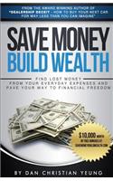 Save Money Build Wealth