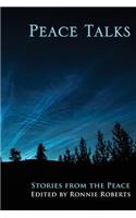 Peace Talks: An Anthology of Peace Region Stories