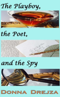 Playboy, the Poet, and the Spy