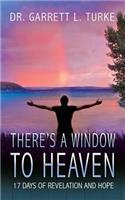 There's a Window to Heaven