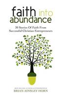Faith Into Abundance