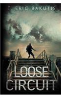 Loose Circuit