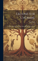 Leçons Sur L'homme