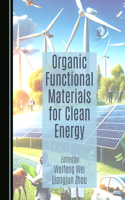 Organic Functional Materials for Clean Energy