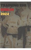 Training for Berlin 2024: Blank Lined Journal Gift for Marathon, Half-Marathon, and All Other Distance Running