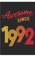 Awesome Since 1992: Blank Lined Journal, Happy Birthday Sketchbook, Notebook, Diary Perfect Gift For 27 Year Old Boys And Girls