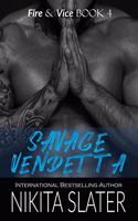 Savage Vendetta: (Fire & Vice)