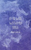 It Is Well With My Soul Psalm 118