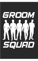 Groom Squad: Funny Wedding Preparation Check List, Wedding Entourage Notebook, Planner Organizer, Appreciation for Groomsmen, Best Man