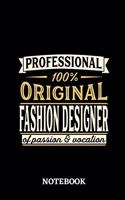 Professional Original Fashion Designer Notebook of Passion and Vocation