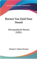 Borneo Van Zuid Naar Noord