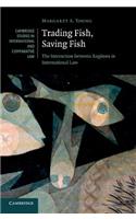 Trading Fish, Saving Fish