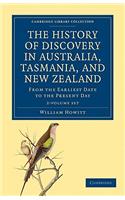The History of Discovery in Australia, Tasmania, and New Zealand 2 Volume Set