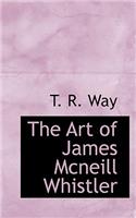 The Art of James McNeill Whistler