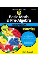 Basic Math & Pre-Algebra Workbook For Dummies with Online Practice