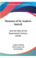 Memoirs of Sir Andrew Melvill