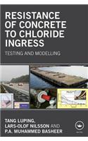Resistance of Concrete to Chloride Ingress