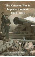 The Crimean War in Imperial Context, 1854-1856