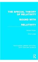 The Special Theory of Relativity bound with Relativity: A Very Elementary Exposition
