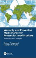 Warranty and Preventive Maintenance for Remanufactured Products