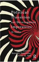 Political Transition and Development Imperatives in India