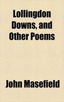 Lollingdon Downs, and Other Poems