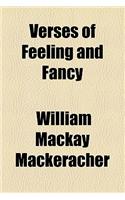 Verses of Feeling and Fancy