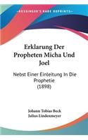 Erklarung Der Propheten Micha Und Joel