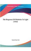 The Response of Pilobolus to Light (1916)