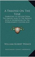Treatise On The Vine