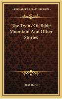 The Twins Of Table Mountain And Other Stories