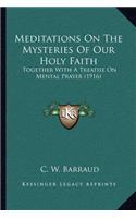 Meditations on the Mysteries of Our Holy Faith
