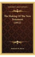 Making Of The New Testament (1912)
