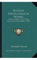 Russian Metallurgical Works