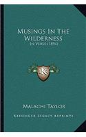 Musings in the Wilderness