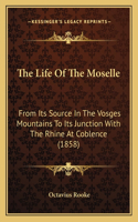 The Life Of The Moselle