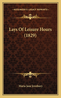 Lays Of Leisure Hours (1829)