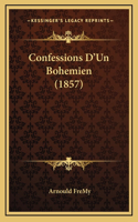 Confessions D'Un Bohemien (1857)