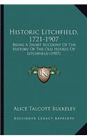 Historic Litchfield, 1721-1907