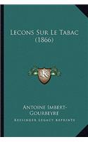 Lecons Sur Le Tabac (1866)